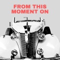 From This Moment On
