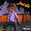 Hennessy - Just Die (Explicit)