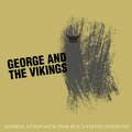 Papa Bue's Viking Jazzband - You Always Hurt the One You Love