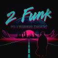 2 Funk、Agrume - I'm a Wanderer (Agrume Remix)