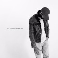 Music Hayk - Do Something About It