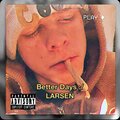 Better Days (Explicit)