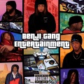 Benji Gang Entertainment、D Blasé、Oskii、Benji Dave、Benji Preme - Not Valid