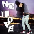 No Love (Explicit)