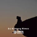 DJ Komang Rimex - Dj Ngana Yang Kase Tinggal x Menimisu