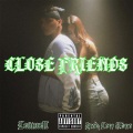 Close Friends (Explicit)