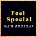 Feel Special (feat. Annapantsu Lollia Jayn & Rachie)