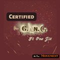 One Jiz、Certified - Gang Gang (feat. Certified)(Explicit)