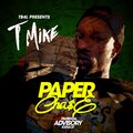 T Mike - Paper Chase (Explicit)
