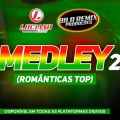 Luciano CDs、Bila Remix - Medley 2 Românticas Top (feat. Bila Remix|Reggae Remix)