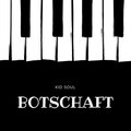 Kid Soul - Botschaft