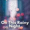 Rain Paris、The Sound of the Rain、ASMR Rain Sounds - On This Rainy Night - 3 Hours