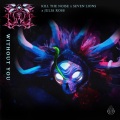 Kill the Noise、MOELLE - Don't Look Back