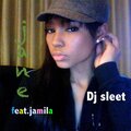 DJ Sleet、Jamila - Jane (feat. Jamila)