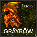 El Toro - Grâybôw