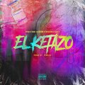 Rycci、Tresckow、Gioo、Hake la vison - El Ketazo (feat. Tresckow Gioo & Hake la vison)(Explicit)
