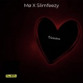 Valentine (feat. Slimfeezy)(Explicit)