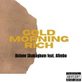 Bstone Shakagbum、Afimbo - Gold Morning Rich (Explicit)