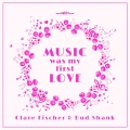Music Was My First Love