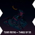 Team Astro - Three of Us