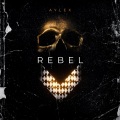 AYLEX - Rebel