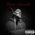 Mister Smooth (Explicit)