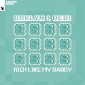 Rich Like My Daddy (Explicit)