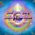 Send Love, Unity, Healing & Protection