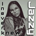 I Never Knew (Single Edit)