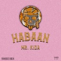 Mr Kida - Habaan (Explicit)