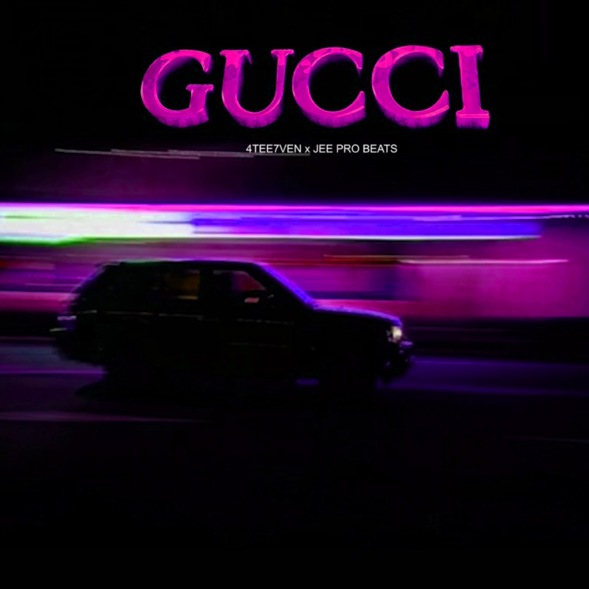 4tee7ven、Jee Pro Beats - Gucci