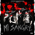 Mi Sangre (feat. Galee Galee) [Explicit]