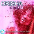 Alessander Gelassi - Orisha (Remixes)