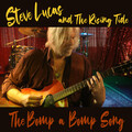 Steve Lucas、The Rising Tide - The Bomp a Bomp Song