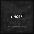Michael Anthony - Ghost