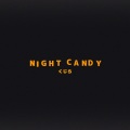 Night Candy