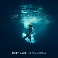 Sleep Jazz Instrumental (Insomnia Cure)