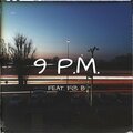 Seven Diosma、F@ B - 9 P.M. (feat. F@ B)