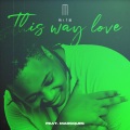Marcques、Mile - This Way Love