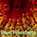 Kasper - Dead Presidents (Explicit)