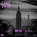 Line 'Em Up (Remix|Explicit)