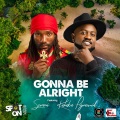Serani、Kabaka Pyramid - Gonna Be Alright