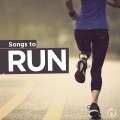 Songs to Run (Explicit)