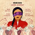 Nación Ekeko、Miss Bolivia、Julieta Venegas、Hilda Lizarazu、Estela de Carlotto - Juana Azurduy