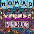 N.O.M.A.D.、Diamondback Kid、Tommy Brown、Vast Aire、Lil Z - Nunchuck