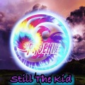 The Phoenix - Still The Kid