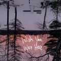 Wish You Were Here