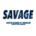 Savage (feat. Problem)(Explicit)