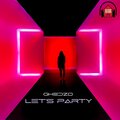 Ghedzo - Let's Party