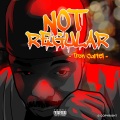 Tron - Not Regular (Explicit)